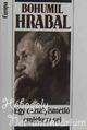 BOHUMIL HRABAL: Egy osztályismétlő emlékezései