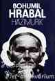 BOHUMIL HRABAL: Házimurik