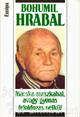BOHUMIL HRABAL: Macska-maszkabál, avagy gyónás feloldozás nélkül 