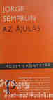 JORGE SEMPRUN: Az ájulás