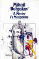 MIHAIL BULGAKOV: A Mester és Margarita