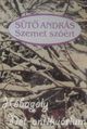SÜTŐ ANDRÁS: Szemet szóért