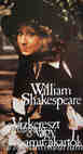WILLIAM SHAKESPEARE: Vízkereszt, vagy amit akartok